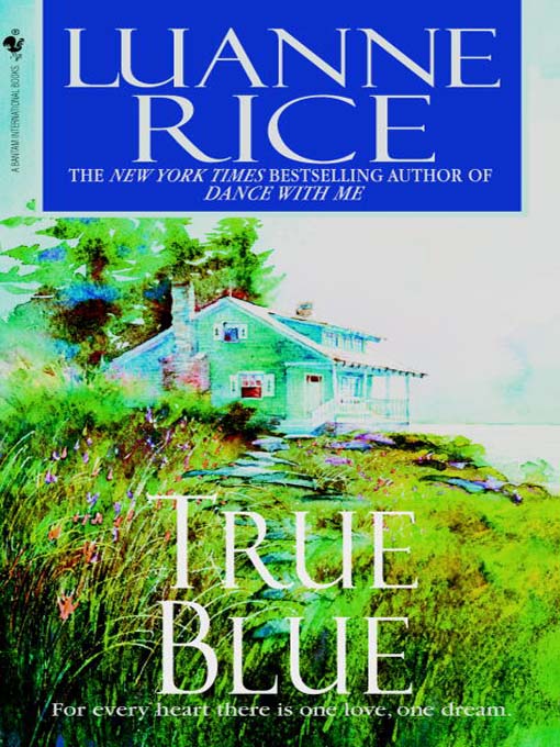 Title details for True Blue by Luanne Rice - Wait list